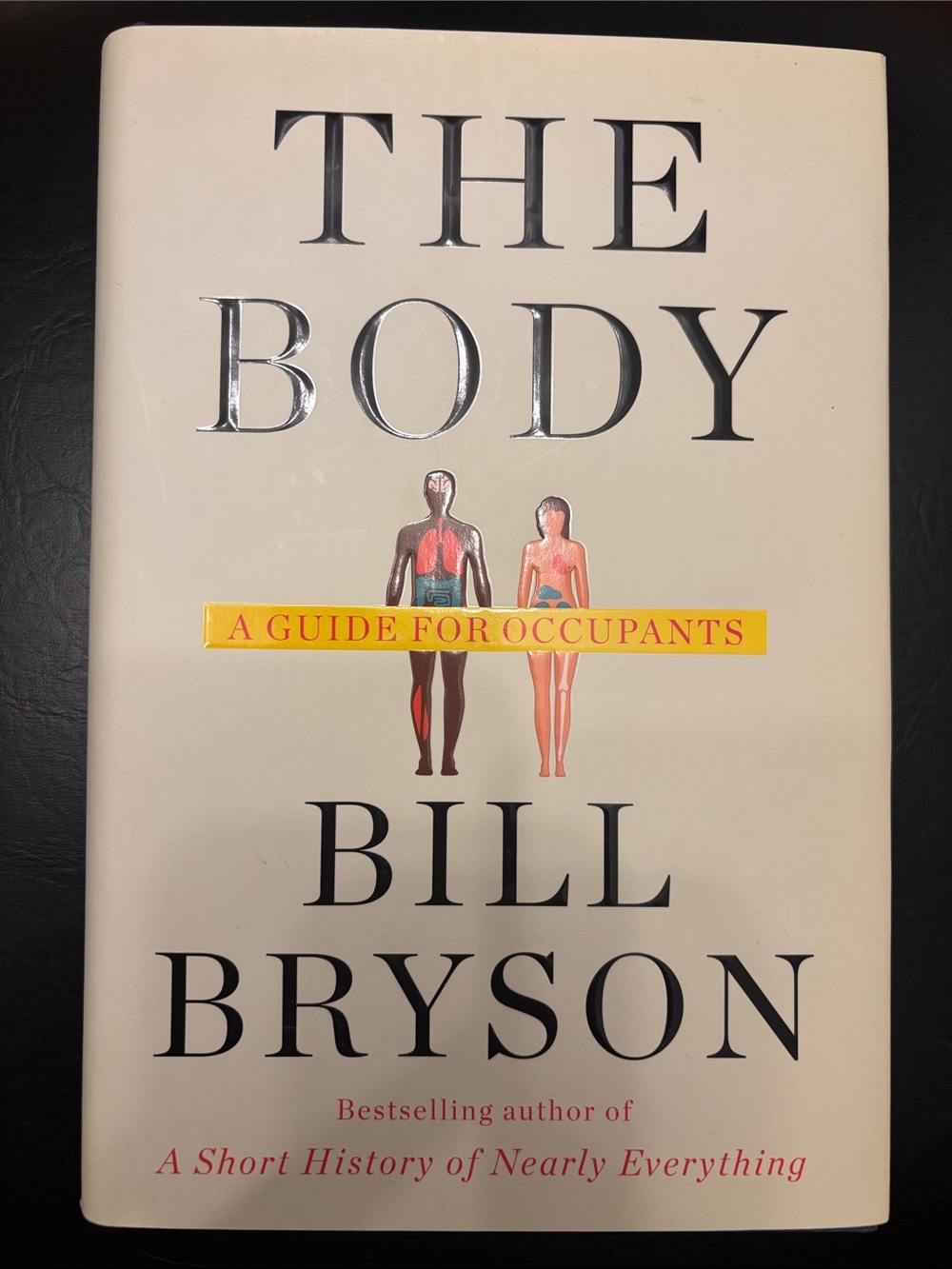The Body: A Guide for Occupants by Bill Bryson Hardcover